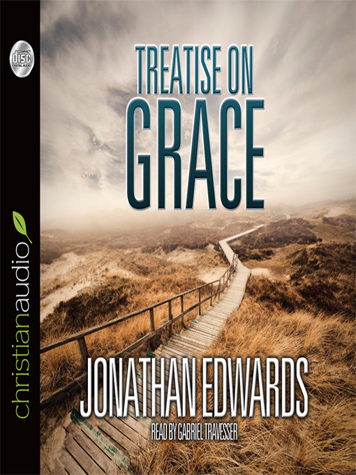 Title details for Treatise on Grace by Jonathan Edwards - Available